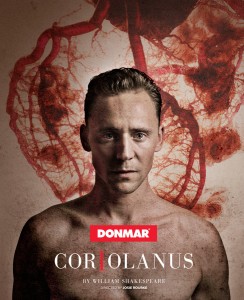Tom Hiddleston as Coriolanus